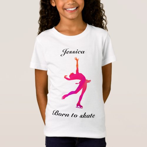 Girls Born to Skate Figure Skating T_Shirt