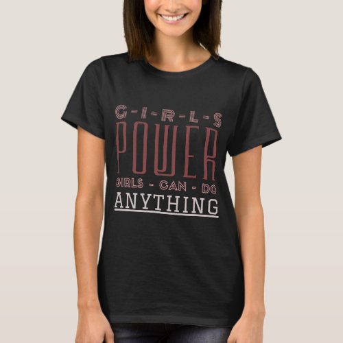 Girls Can Do Anything Black T_Shirt