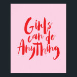 Girls can do Anything feminism feminist Pop color Poster<br><div class="desc">Girls can do Anything feminism feminist motivational typographic Poster or art print. This is the perfect gift for yourself,  for your family members and for your friends.</div>