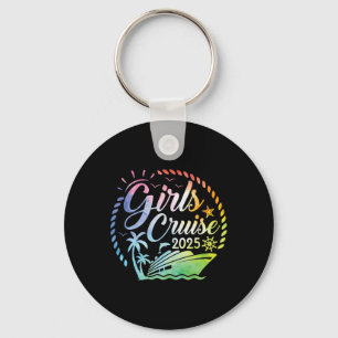Girls Cruise 2025 Girls Cruise Vacation Trip Match Keychain