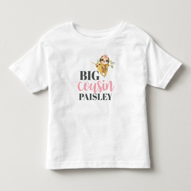 Girls Cute Sloth Big Cousin Personalized Toddler T-shirt (Front)