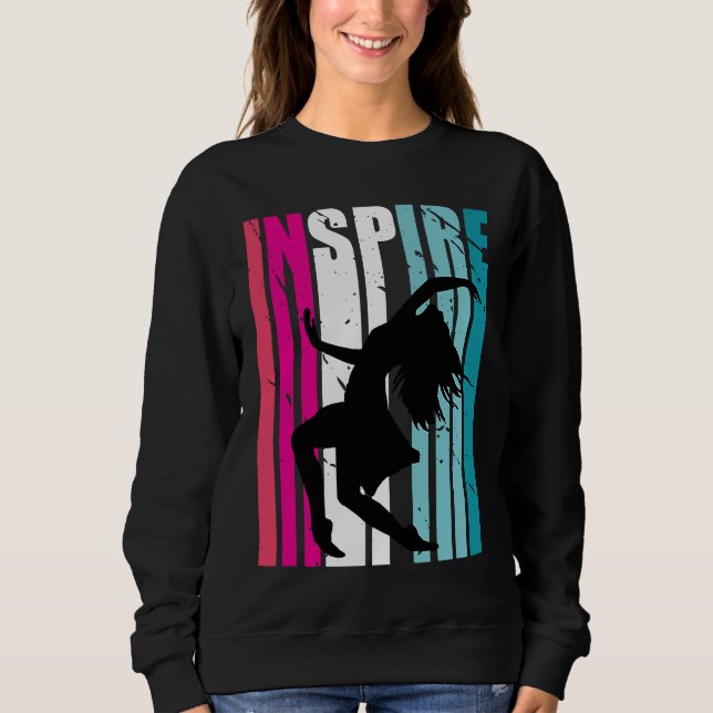 Girls Dance Inspire Coach Dancer Retro Dancing Sweatshirt (Front)