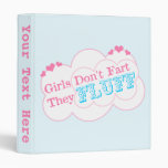 Girls Don&#39;t Fart They Fluff Binder at Zazzle