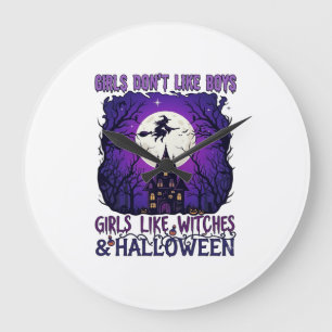 Girls Dont Like Boys Witches Halloween Haunted Hou Large Clock