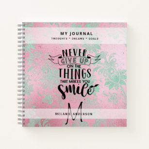 Girls Encouragement Never Give Up Personal Journal