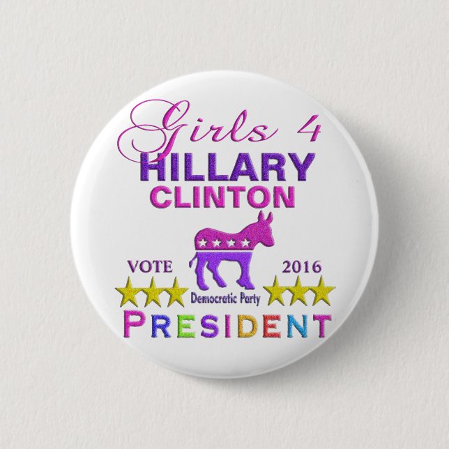 Girls for Hillary Clinton President Pinback Button (Front)