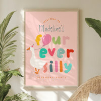 Girls Four Ever Silly Goose 4th Birthday Welcome