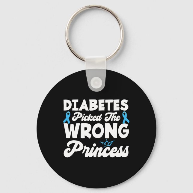 Girls Fun Diabetes Picked The Wrong Princess T1d A Keychain (Front)
