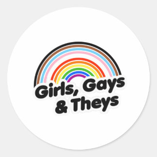 Girls Gays and Theys Classic Round Sticker