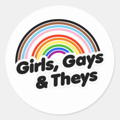 GIRLS GAYS  THEYS T_Shirt Classic Round Sticker