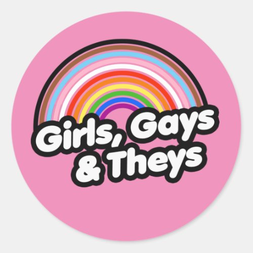 GIRLS GAYS  THEYS T_Shirt Classic Round Sticker