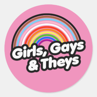 GIRLS, GAYS & THEYS T-Shirt Classic Round Sticker