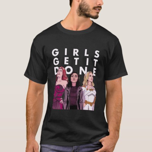 girls get it done  T_Shirt