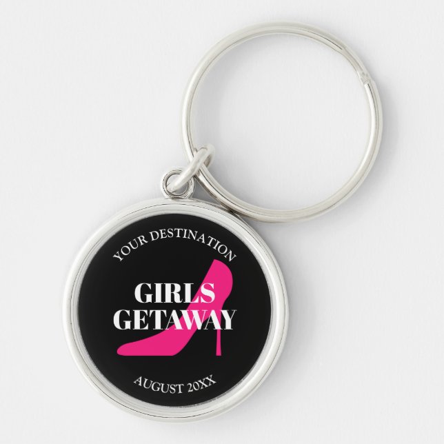 Girls Getaway vacation travel destination stiletto Keychain (Front)