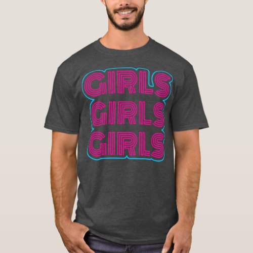 Girls Girls Girls Hot Pink and Blue T_Shirt