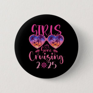 Girls Gone Cruising 2025 Tropical Vibes Girls Crui Button