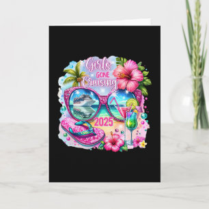 Girls Gone Cruising 2025 Vacation 2025 Tropical Gi Card