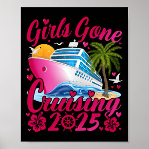 Girls Gone Cruising 2025 Women Cruise Vacation Poster