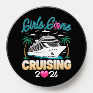 Girls Gone Cruising 2026 Matching Friends Cruise PopSocket