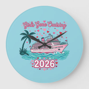 Girls Gone Cruising 2026 Vacation Party Cruise Large Clock