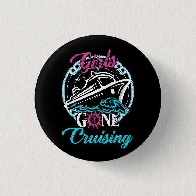 Girls Gone Cruising Cruise Lovers Boat Captain Anc Button (Front)