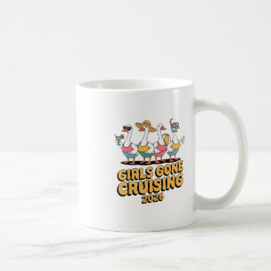 Girls Gone Cruising Goose 2026 Cruise Vacation Coffee Mug
