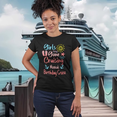 Girls Gone Cruising Group Birthday Bachelorette T_Shirt