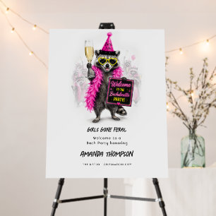 Girls Gone Feral Raccoon Bachelorette Welcome Foam Board