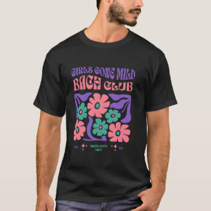 Girls gone mild bachelorette spa slumber bachelore T-Shirt