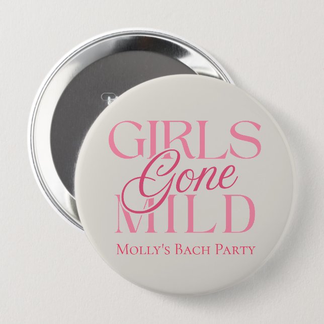 Girls Gone Mild – Custom Bachelorette Design Button (Front & Back)