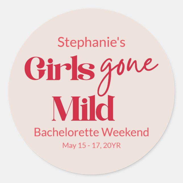Girls Gone Mild Dated Bachelorette Beach Weekend Classic Round Sticker (Front)