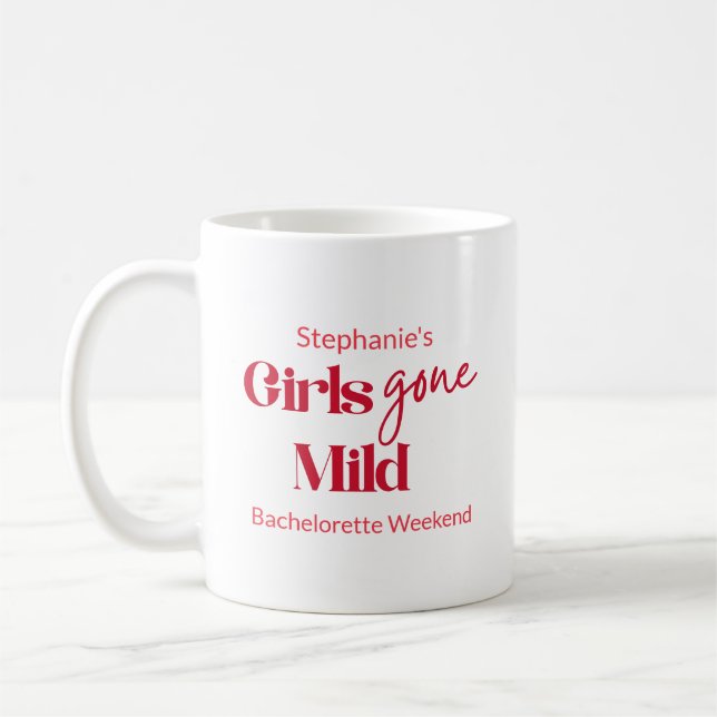 Girls Gone Mild Modern Script Bachelorette Weekend Coffee Mug (Left)