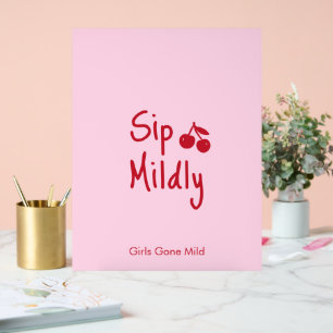 Girls Gone Mild Pink and Cherry Red Bachelorette Acrylic Sign