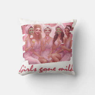 Girls Gone Mild – Spa Day Bridesmaids Bachelorette Throw Pillow