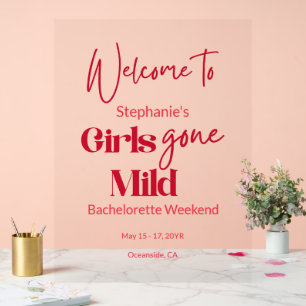 Girls Gone Mild Stylish Bachelorette Beach Weekend Acrylic Sign