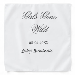 Girls Gone wild Bachelorette party name date bride Bandana