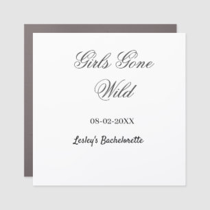 Girls Gone wild Bachelorette party name date bride Car Magnet