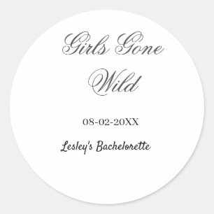 Girls Gone wild Bachelorette party name date bride Classic Round Sticker