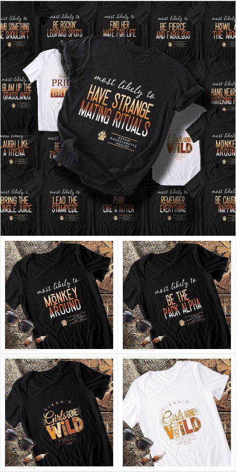 Girls Gone Wild Funny Safari Bachelorette Tees