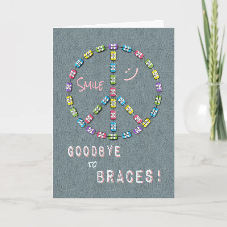 Girls Goodbye Braces Congratulations Peace Sign Card Zazzle