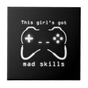 Girl's Got Mad Skills Video Game Controller Tile by warrior_woman at Zazzle