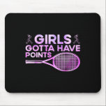 Girls Gotta Have Points Sport  Mouse Pad<br><div class="desc">Girls Gotta Have Points Sport</div>