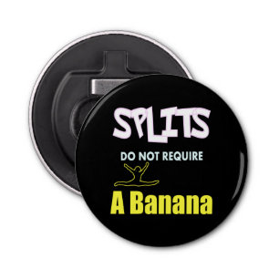 Girls Gymnastics Banana Splits Quote Bottle Opener