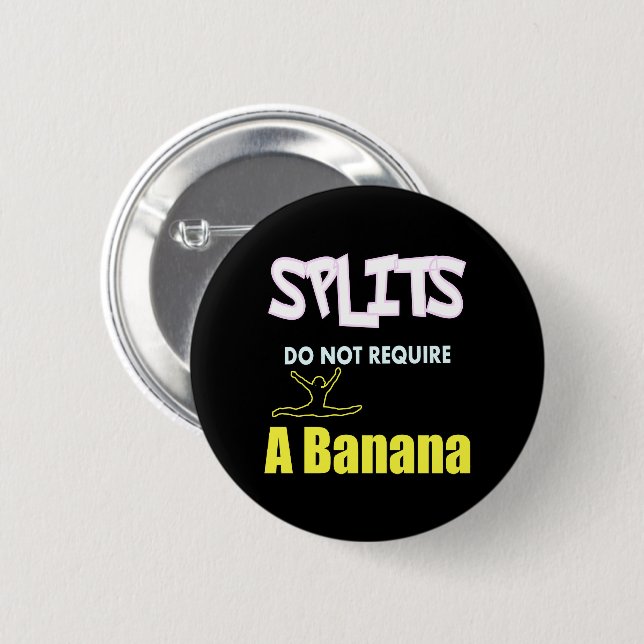 Girls Gymnastics Banana Splits Quote Button (Front & Back)