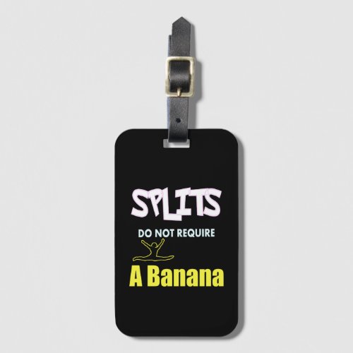 Girls Gymnastics Banana Splits Quote Luggage Tag