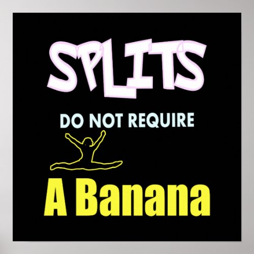 Girls Gymnastics Banana Splits Quote Poster