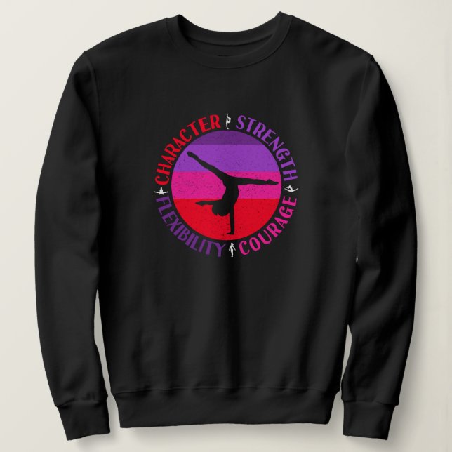 Girls Gymnastics Character Strength Courage Sweatshirt (Design Front)