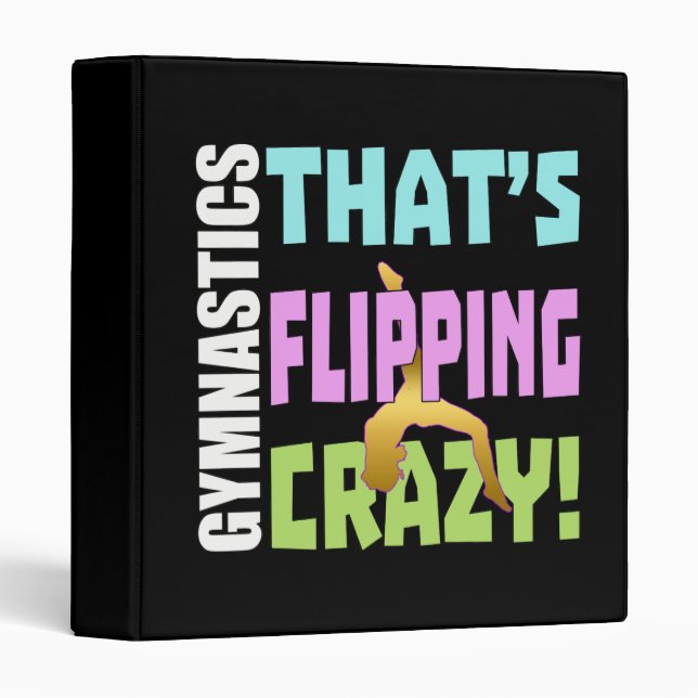 Girls Gymnastics - Flipping Crazy 3 Ring Binder (Front/Spine)