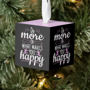 Girls Gymnastics - Motivational Happy Quote Cube Ornament