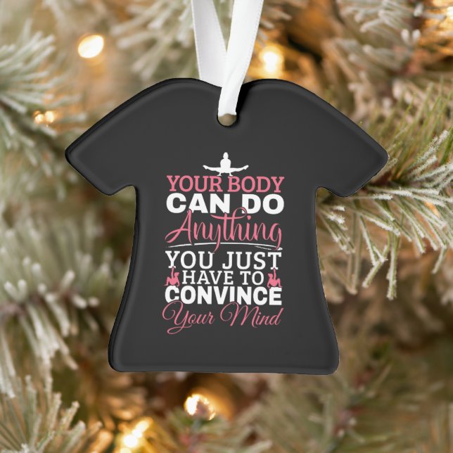 Girls Gymnastics - Your Body Can Do Anything Ornament (Tree)